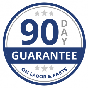 90 Day Labor & Parts Guarantee